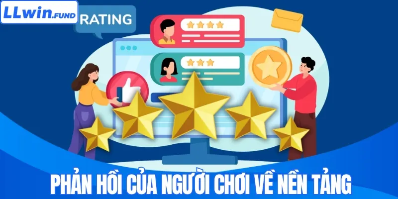 Góc nhìn người chơi về trải nghiệm tại nền tảng