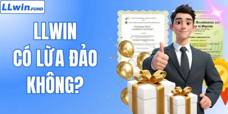 LLWIN Có Lừa Đảo Không? Hé Lộ Sự Thật Phía Sau Tin Đồn