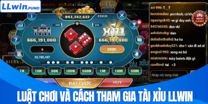 Luật chơi và cách tham gia tài xỉu LLWIN