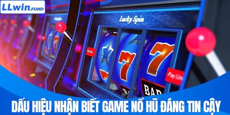 Tiêu chuẩn để lựa chọn game nổ hũ uy tín
