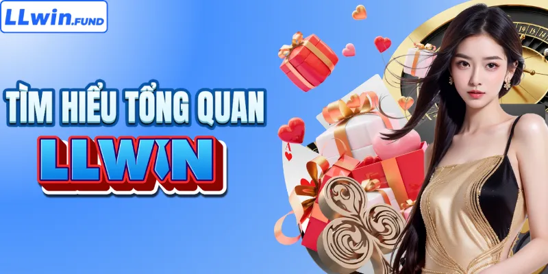 Tìm hiểu thông tin nhà cái uy tín LLWIN